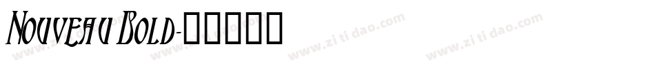 Nouveau Bold字体转换